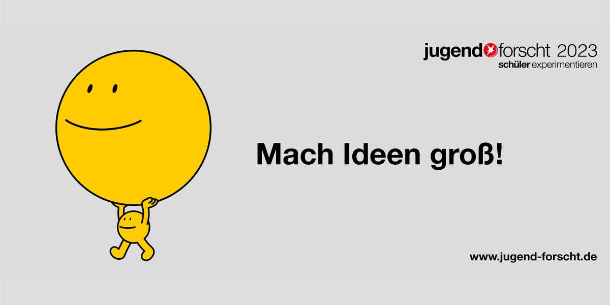 Stiftung Jugend forscht Motto 2023 "Mach Ideen groß!"